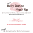 Tiny Belly Dance Mash Up – Episode 6