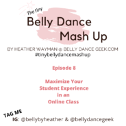 Tiny Belly Dance Mash Up – Episode 8