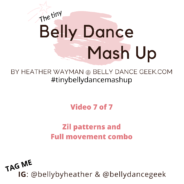 Tiny Belly Dance Mash Up – Episode 7